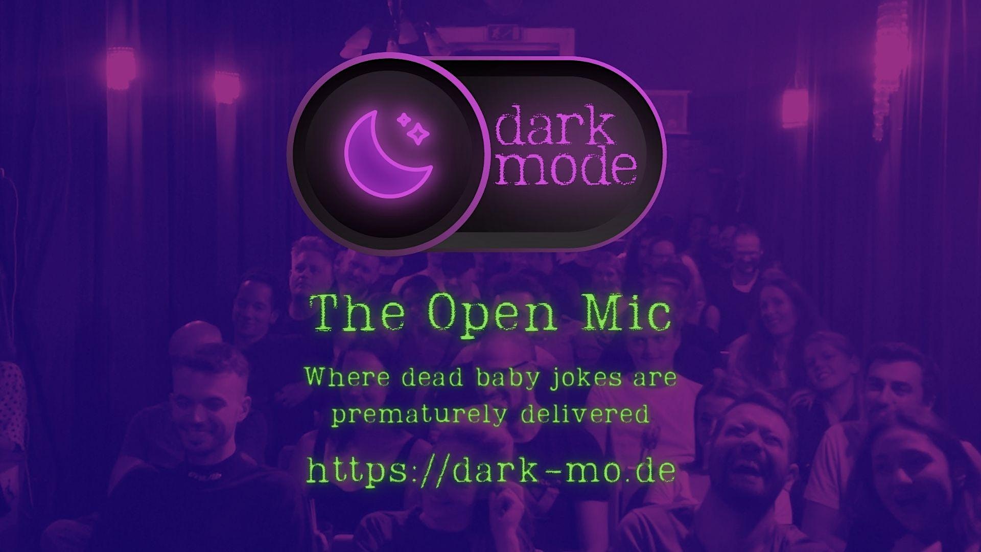 Dark Mode Late Show #10 – Open Mic