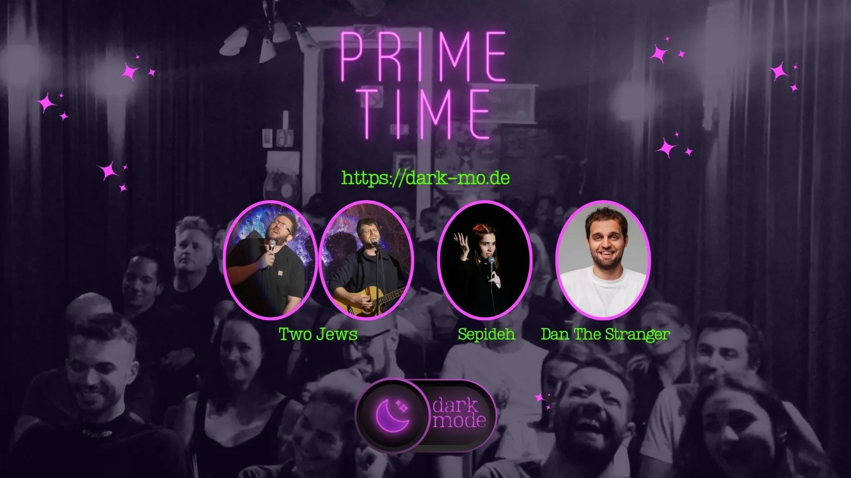 Dark Mode Prime Time! Berlin’s Premiere Dark Comedy Show!