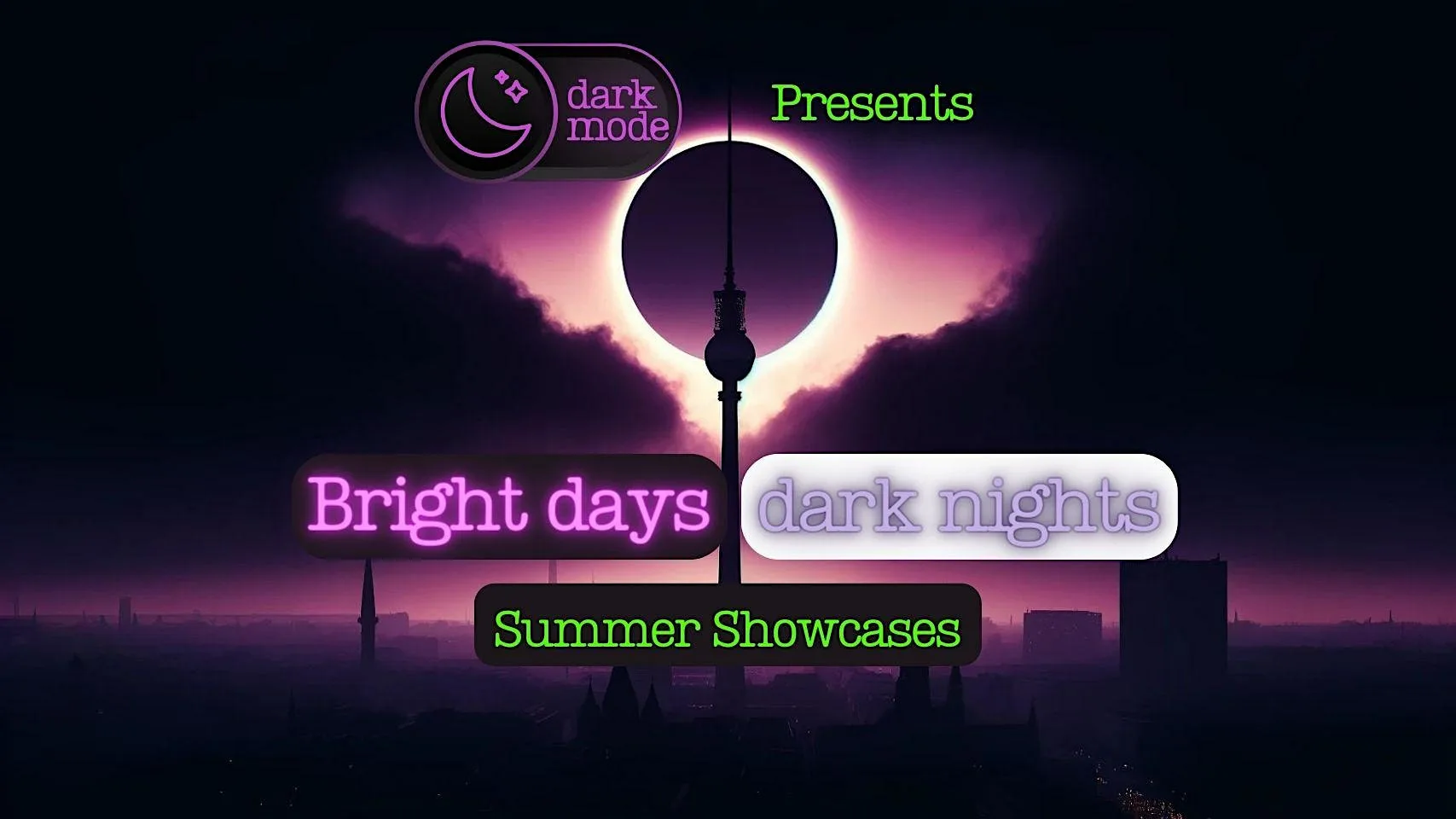 Dark Mode #89 – Bright Days, Dark Nights – Summer Showcase Series